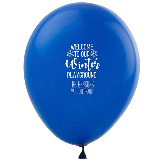 Welcome To Our Winter Playground Latex Balloons